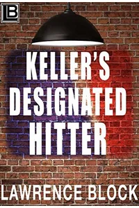 Keller's Designated Hitter