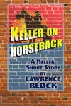 Keller on Horseback