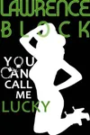 You Can Call Me Lucky