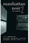 Manhattan Noir 2: The Classics