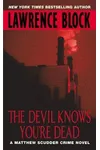 The Devil Knows You're Dead