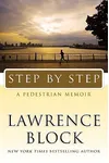Step by Step: A Pedestrian Memoir