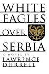 White Eagles Over Serbia