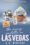 The Case of the Vexing Vendetta in Las Vegas