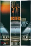 The Black Car Business, Vol. 1
