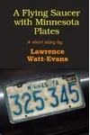 A Flying Saucer with Minnesota Plates