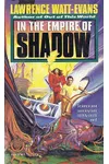 In the Empire of Shadow