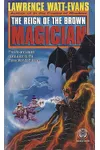 The Reign of the Brown Magician