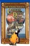 The Final Folly of Captain Dancy