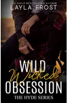 Wild Wicked Obsession