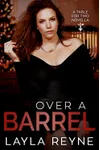 Over a Barrel