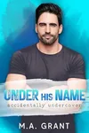 Under His Name