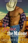 Twice the Malone