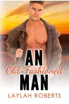 An Old-Fashioned Man