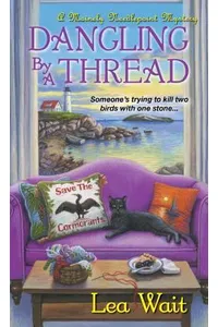 Dangling by a Thread