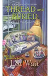 Thread and Buried