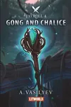 Gong and Chalice