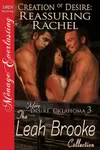 Creation of Desire: Reassuring Rachel