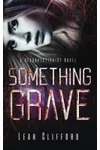 Something Grave