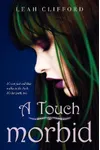 A Touch Morbid