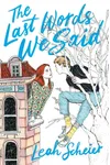 The Last Words We Said