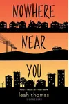 Nowhere Near You