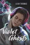 Violet Ghosts