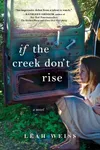 If The Creek Don't Rise
