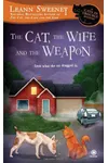 The Cat, the Wife and the Weapon