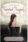 The Twisted Tragedy of Miss Natalie Stewart