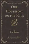 Our Houseboat on the Nile