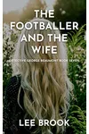 The Footballer and the Wife