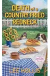 Death of a Country Fried Redneck