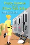 Poppy Harmon and the Pillow Talk Killer