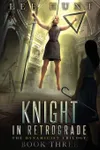 Cover of Knight in Retrograde