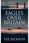 Eagles Over Britain