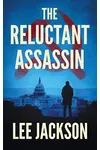 The Reluctant Assassin / The Atcho Conspiracy / Curse the Moon