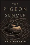 The Pigeon Summer