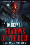 Shadows of the Deep
