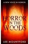 Horror in the Woods