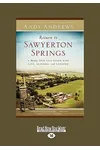 Return to Sawyerton Springs