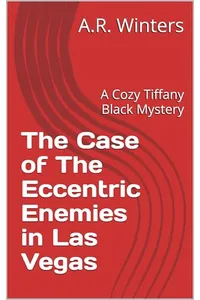The Case of The Eccentric Enemies in Las Vegas