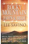 Rocky Mountain Dawn and Bride