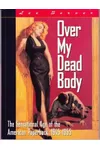 Over My Dead Body