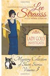 Lady Gold Investigates Volume 3