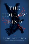 The Hollow Kind
