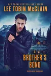 A Brother's Bond