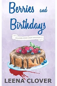 Berries and Birthdays