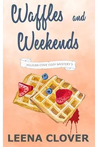 Waffles and Weekends