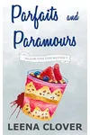 Parfaits and Paramours